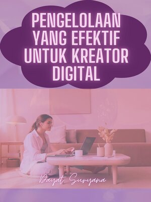 cover image of Pengelolaan Yang Efektif Untuk Kreator Konten